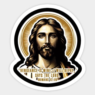 Romans 12:19 VENGEANCE IS MINE Sticker